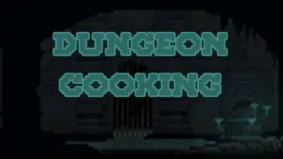 Dungeon Cooking