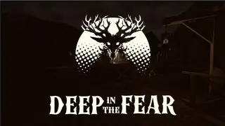 Deep in The Fear