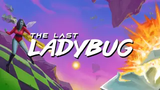 The Last Ladybug - Switch