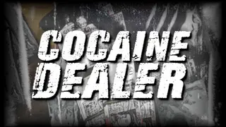 Cocaine Dealer