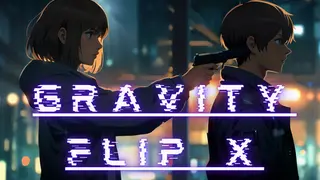 Gravity Flip X