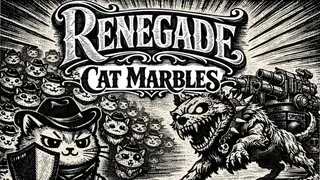 Renegade Cat Marbles