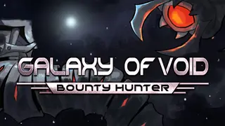 Galaxy of Void: Bounty Hunter
