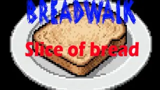 Breadwalk - Slice of bread supporter's pack.