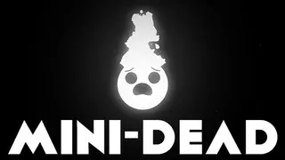 Mini-Dead