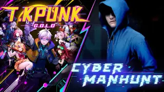TK Punk Gold & Cyber Manhunt