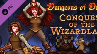 Dungeons of Dredmor: Conquest of the Wizardlands Complete