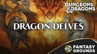 Fantasy Grounds - Dungeons & Dragons Dragon Delves