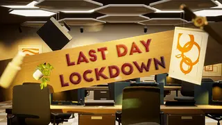 Last Day Lockdown