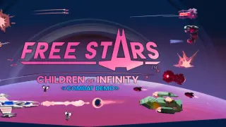 Free Stars: Children of Infinity Combat Demo