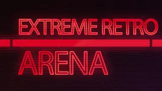 ExtremeRetroArena