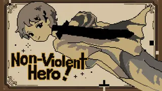 Non-violent Hero 非暴力系勇者！