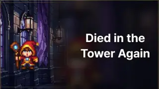 Died in the Tower Again