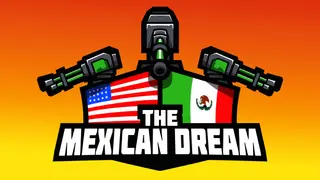 The Mexican Dream