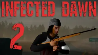 Infected Dawn 2