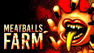 MEATBALLS GARDEN