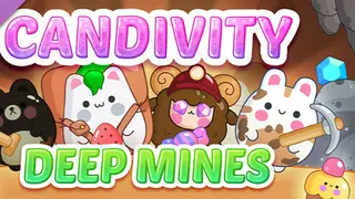 Candivity: Deep Mines DLC Complete