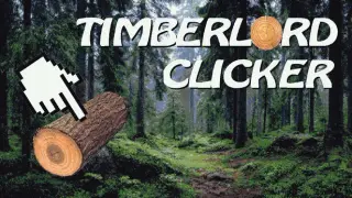Timberlord Clicker