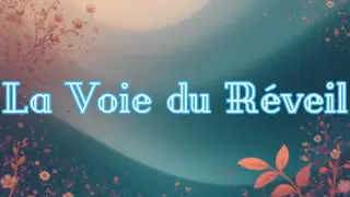 La Voie du Réveil