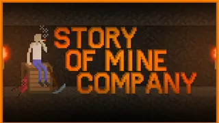 Story of Mine Company