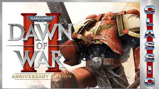 Warhammer 40,000: Dawn of War II - Anniversary Edition (Classic)