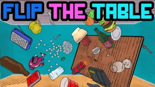 Flip the Table