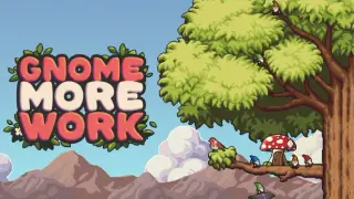 Gnome More Work