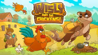 Wisly and the Chickens!