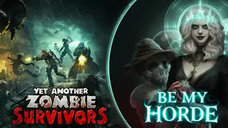 Yet Another Zombie Survivors x Be My Horde