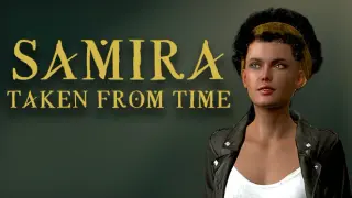 Samira: Taken From Time