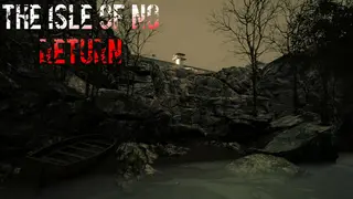 The Isle of No Return