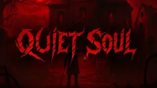 Quiet Soul