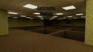Backrooms: Realism
