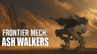 Frontier Mech: Ash Walkers