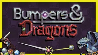 Bumpers & Dragons