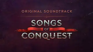 Songs of Conquest - Original Soundtrack