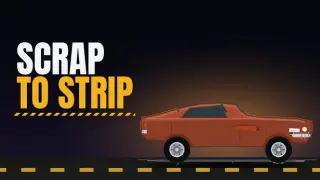 Scrap to Strip