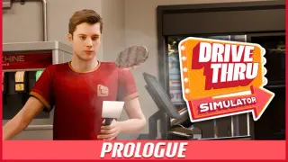 Drive Thru Simulator : Prologue