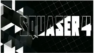 SQUASER 4