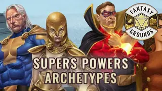 Fantasy Grounds - Supers Powers Archetypes