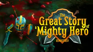 The Great Story of a Mighty Hero Remastered Edition