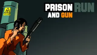 Prison Run and Gun