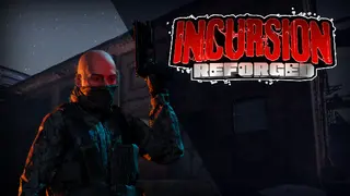 Incursion: Reforged