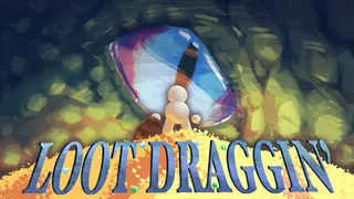 Loot Draggin'