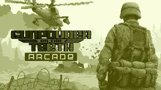 Gunpowder on The Teeth: Arcade