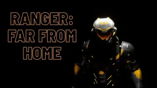 Ranger: Far From Home
