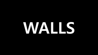 WALLS