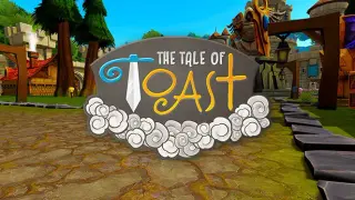 Tale of Toast