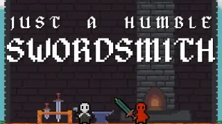 Just A Humble Swordsmith