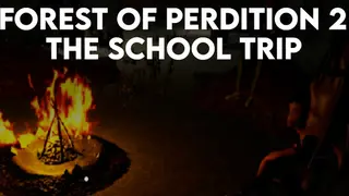 Forest of Perdition 2 - The School Trip